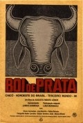 Another movie Boi de Prata of the director Augusto Ribeiro Jr..