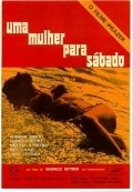 Another movie Uma Mulher Para Sabado of the director Mauricio Rittner.