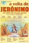 Another movie A Volta de Jeronimo of the director Agenor Alves.