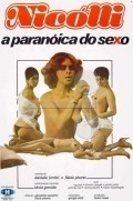 Another movie Nicolli, a Paranoica do Sexo of the director Flavio Porto.