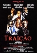 Another movie Traicao of the director Arthur Fontes.
