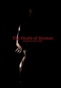 Another movie The Death of Batman of the director Donald Lawrence Flaherty.