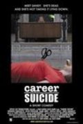 Another movie Career Suicide of the director Dan Huber.