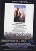 Another movie Telling Nicholas of the director James Ronald Whitney.