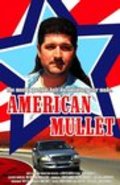 Another movie American Mullet of the director Jennifer Arnold.