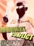 Another movie Midnight Conflict of the director Michael Thomas Dunn.