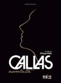 Another movie Callas assoluta of the director Philippe Kohly.