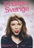 Another movie Froken Sverige of the director Tova Magnusson-Norling.