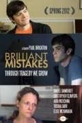 Another movie Brilliant Mistakes of the director Paul Brighton.