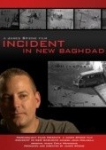 Another movie Incident in New Baghdad of the director James Spione.