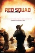 Another movie Red Squad of the director Michael Katleman.
