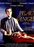 Another movie Peau d'ange of the director Jean-Louis Daniel.