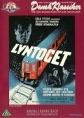Another movie Lyntoget of the director Aage Wiltrup.