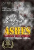 Another movie Ashes of the director Leonard Carillo.