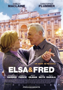 Elsa & Fred movie cast and synopsis.