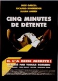Another movie Cinq minutes de detente of the director Tomas Romero.