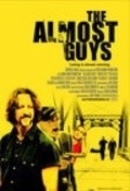 Another movie The Almost Guys of the director Erik Fleming.
