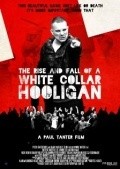 Another movie White Collar Hooligan of the director Paul Tanter.