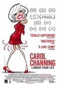 Another movie Carol Channing: Larger Than Life of the director Dori Berinstein.