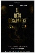 Another movie El gato desaparece of the director Carlos Sorin.