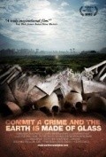 Another movie Earth Made of Glass of the director Debora Skrenton.