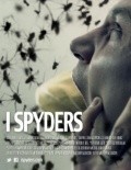 Another movie I Spyders of the director Uilyam Ellinson.