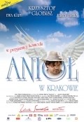 Another movie Aniol w Krakowie of the director Artur Wiecek.
