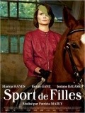 Another movie Sport de filles of the director Patricia Mazuy.