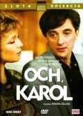 Another movie Och, Karol of the director Roman Zaluski.