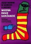 Another movie Wiosna, panie sierzancie of the director Tadeusz Chmielewski.