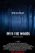 Another movie Into the Woods of the director Hadrian Hooks.