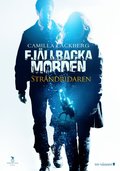 Another movie Fjällbackamorden: Strandridaren of the director Rickard Petrelius.