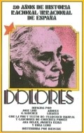 Another movie Dolores of the director Andres Linares.