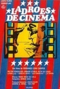 Another movie Ladroes de Cinema of the director Fernando Campos.