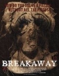 Another movie Breakaway of the director Brayan Binder.