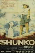 Another movie Shunko of the director Lautaro Murua.