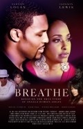 Another movie Breathe of the director J. Jesses Smith.
