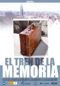 Another movie El tren de la memoria of the director Marta Arribas.