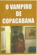 Another movie O Vampiro de Copacabana of the director Xavier de Oliveira.