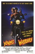 Another movie Young Warriors of the director Lawrence D. Foldes.