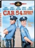 Another movie Car 54, Where Are You? of the director Bill Fishman.