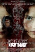 Another movie Hyde's Secret Nightmare of the director Domiziano Cristopharo.