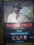Another movie Pedro Mico of the director Ipojuca Pontes.