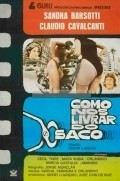 Another movie Como Nos Livrar do Saco of the director Cesar Ladeira Filho.