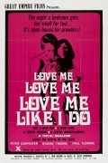 Another movie Love Me Like I Do of the director Jean Van Hearn.