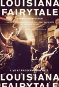Another movie Live at Preservation Hall: Louisiana Fairytale of the director Danny Clinch.