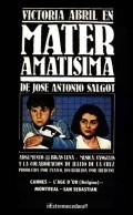 Another movie Mater amatisima of the director Jose Antonio Salgot.