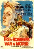 Another movie Tres hombres van a morir of the director Feliciano Catalan.
