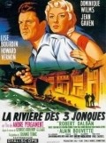 Another movie La riviere des trois jonques of the director Andre Pergament.
