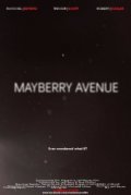 Another movie Mayberry Avenue of the director Djeffri Reys.